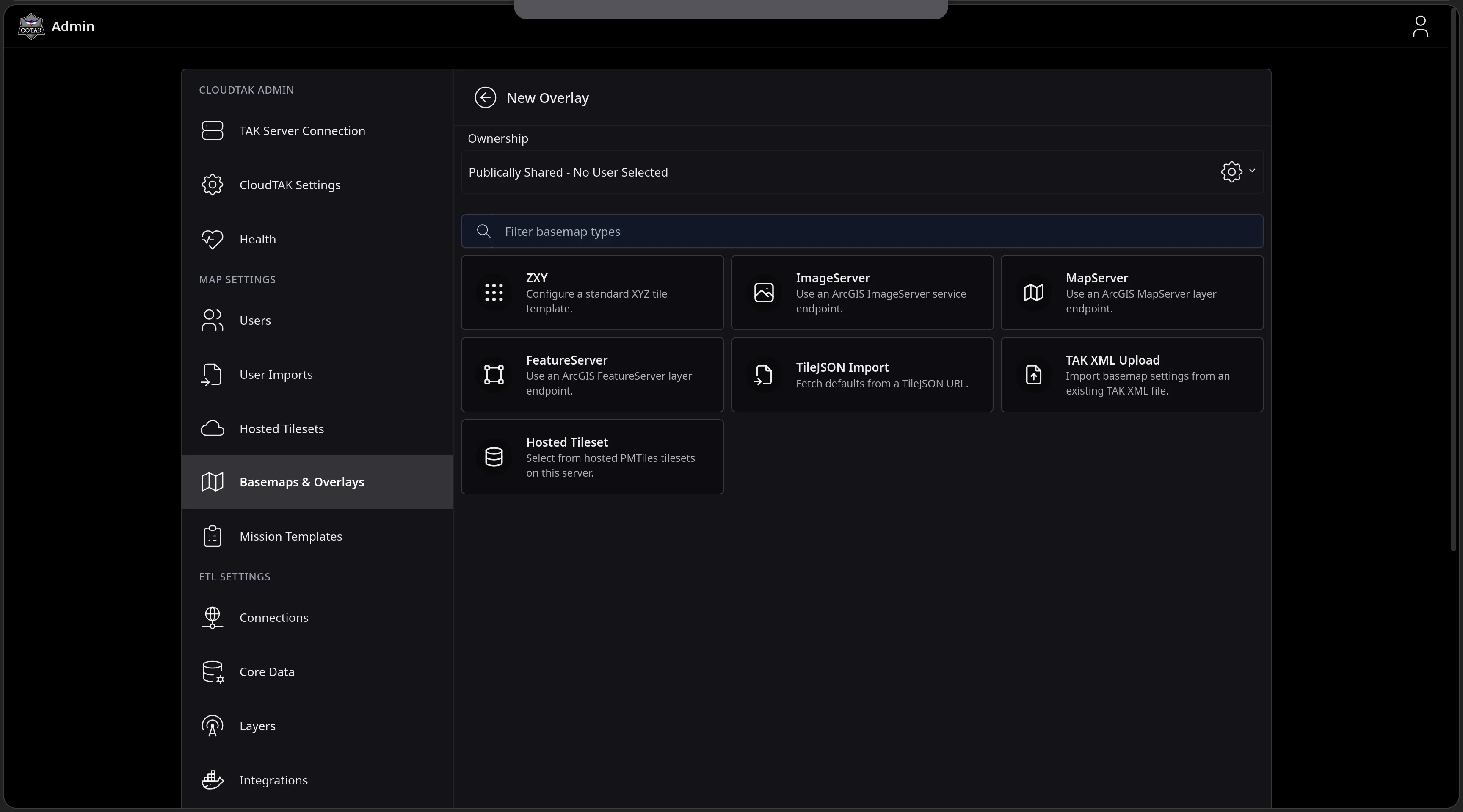 The New Overlay page with an ownership selector and a filterable grid of source types: a ZXY tile template, ArcGIS ImageServer, MapServer and FeatureServer endpoints, TileJSON Import, TAK XML Upload, and Hosted Tileset.